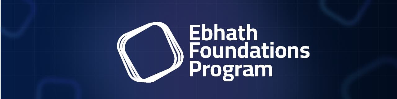 Ebhath Foundations Program